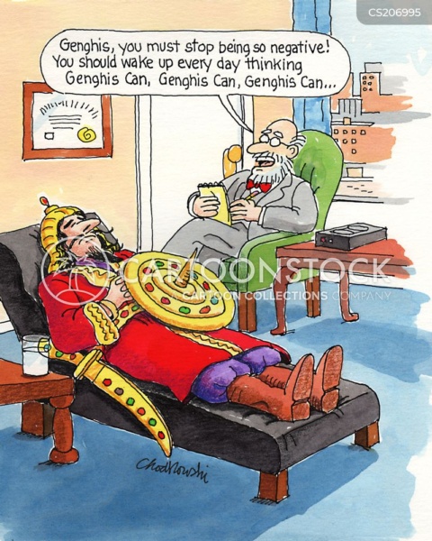 Cartoon. Genghis Kahn is on a psychiatrist's couch. He's experiencing self-doubt. The psychiatrist is encouraging him to tell himself, Genghis Kahn, Genghis Kahn.