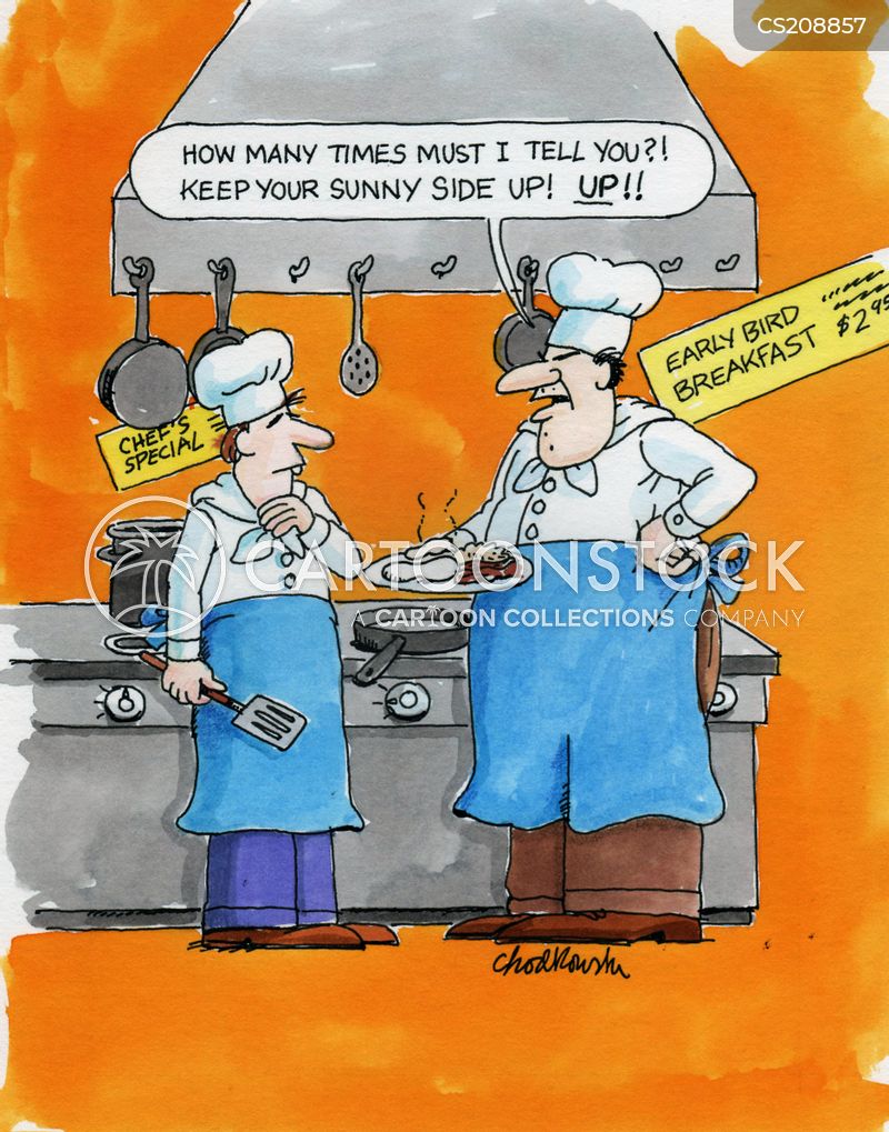 Two chefs in restaurant kitchen. The older one hold a plate with eggs. The other small, younger one looks sheepish. The older yells, “How many times must I tell you?! Keep your sunny side up! UP!!”