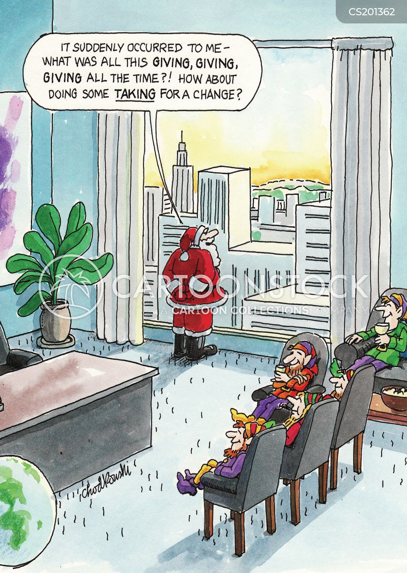 Santa is looking out the window of a high-rise office. The elves sit in chairs for the meeting. Santa muses that Instead of giving, why not take for a change?