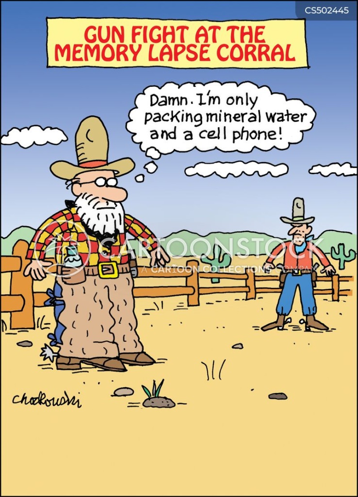 Cartoon of old cowboy showing up in a corral for a gunfight. His opponent is standing at a distance, ready for their duel. The old cowboy suddenly remembers that he’s armed with a water bottle and his smart phone. He forgot to pack his gun.