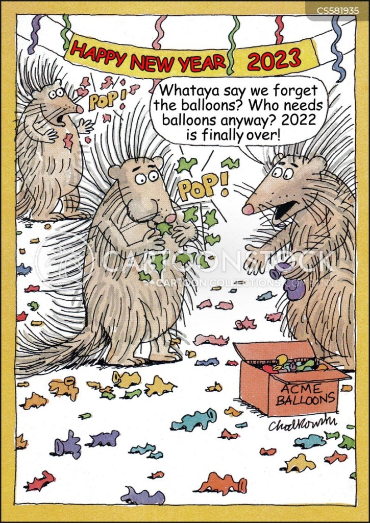 porcupines trying to blow up balloons for 2022 New Years Eve party. The balloons keep popping because of their quills. One porcupine says: “who needs balloons anyway? 2022 is finally over.” Banner says Happy New Year 2023!