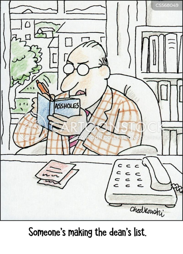 Getting college Dean to notice you is not always a good thing. And he keeps list of names in book titles: Assholes.