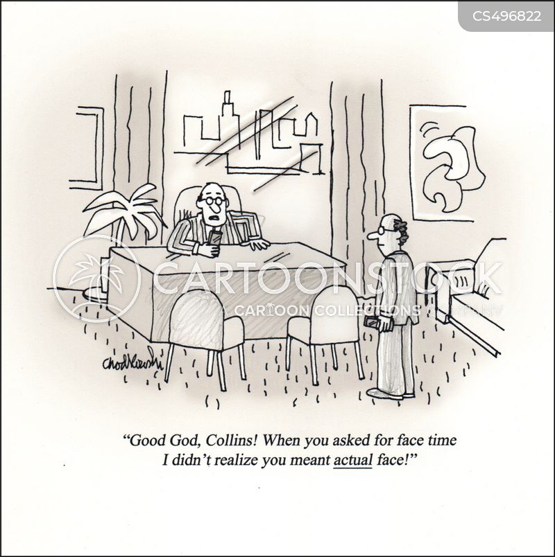 Cartoon of a boss sitting behind his desk facing an employee. Both men have smart phones in hand. The boss says he didn't realize that when the employee asked for facetime he meant actual face.