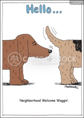 Cartoon. A dog is sniffing another dog’s rear. The header says “Hello.” The caption says, “Neighborhood Welcome Waggin’”