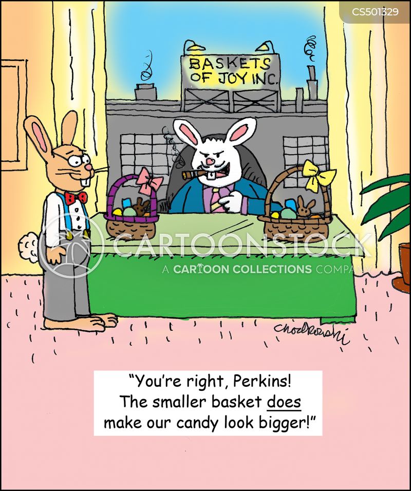 Cartoon of a rabbit as business owner, sitting behind his desk. There are two candy-filled Easter baskets on his desk. An employee is standing before him and the boss is complimenting him saying, "You're right, Perkins! The smaller basket does make our candy look bigger!"