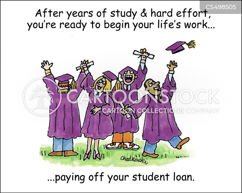 Cartoon of a group of college graduates in their caps and gowns with diplomas in hand. One is tossing his cap into the air. They’re celebrating their graduation. The caption on top says “After years of study and hard effort, you’re ready to begin your life’s work...” Underneath the cartoon the caption finishes, “... paying off your student loan.”