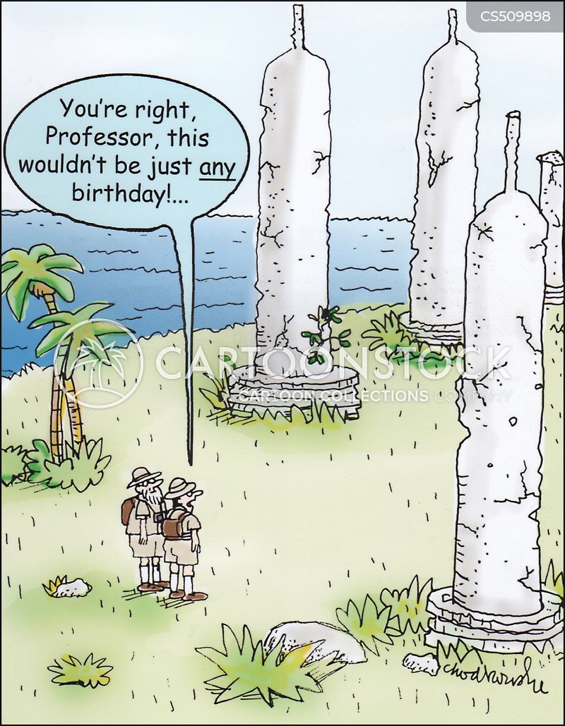 Cartoon. Two archeologists are on a tropical island standing in a field near the shore. They are looking at prehistoric monuments of giant candles standing in the field. One archeologist is saying, "You're right, professor, this wouldn't be just any birthday!”
