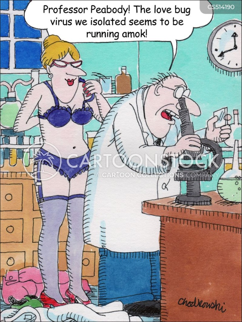 Cartoon. A male scientist is peering into a microscope and telling the nearby female scientist, "Professor Peabody! The love bug virus we isolated seems to be running amok!" Professor Peabody is standing behind him, already undressing.