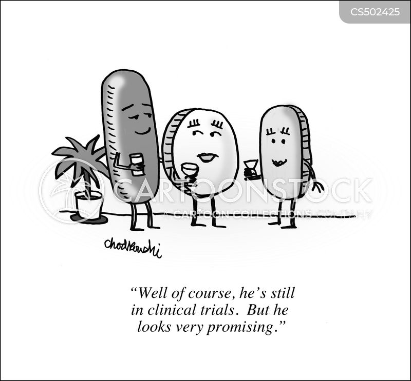 Cartoon of three pills having a drink. The two female pills and the third, a real “stud.” Referring to the stud, one female tells the other, “he’s still in clinical trials but he looks very promising.”
