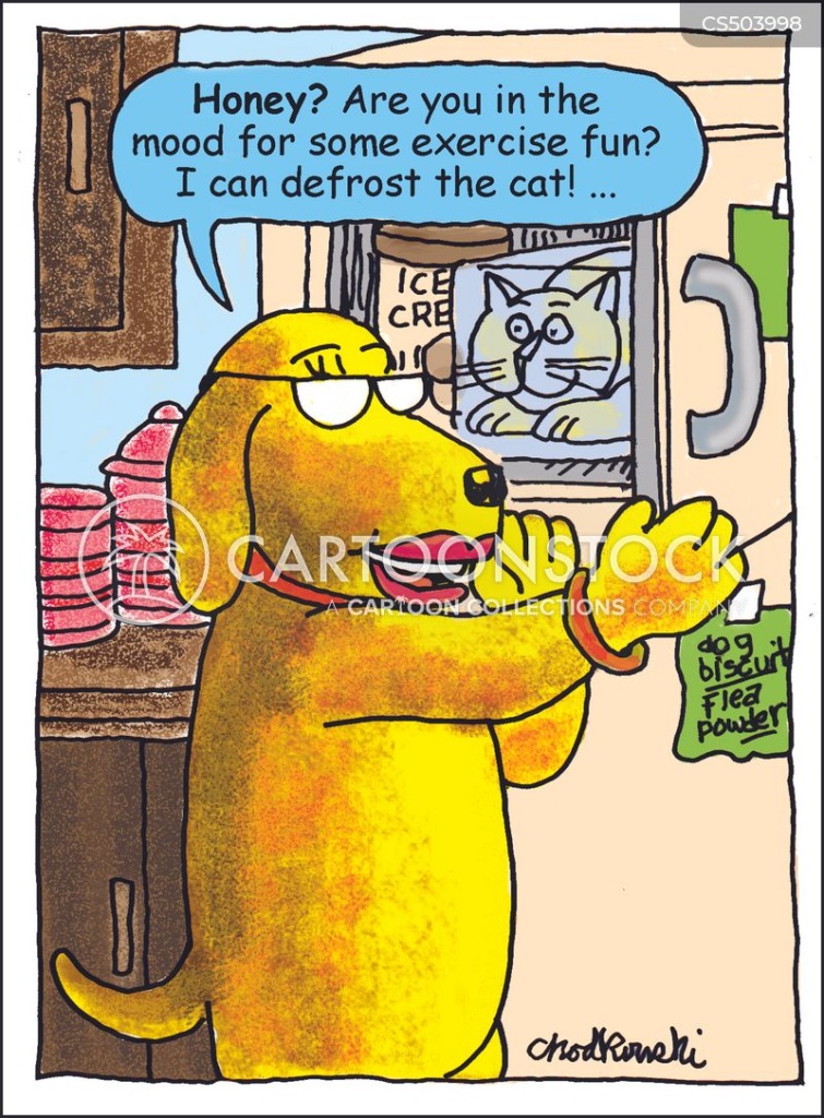 Cartoon of female dog looking in the refrigerator freezer where a cat frozen in a block of ice is clearly visible. She calls to her partner, "Honey, are you in the mood for some exercise fun? I can defrost the cat!"