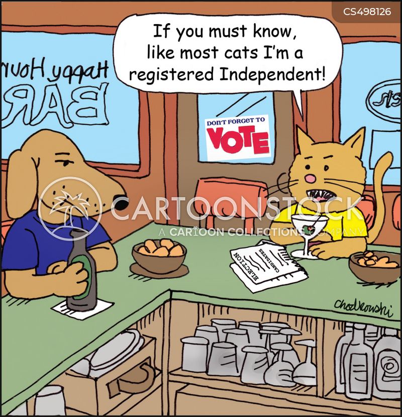 Cartoon of a dog and cat having a drink in a bar. The cat explains, “If you must know, like most cats, I’m a registered Independent!”