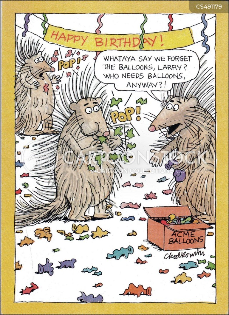 Porcupines are decorating for a Birthday Party. The floor is littered with a colorful array of exploded balloon parts. One of the porcupines finally asks who says they need balloons anyway.