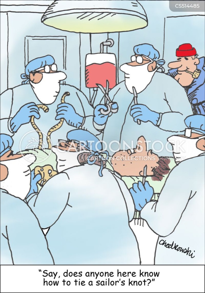 Surgeons are in operating room, working on a patient. One of the surgeons has rope ends in hand and is asking, "Say, does anyone here know how to tie a sailor's knot?" In the background there is a sailor with corncob pipe and red sailor’s hat.